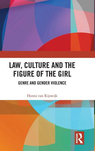 Law, Culture and the Figure of the Girl