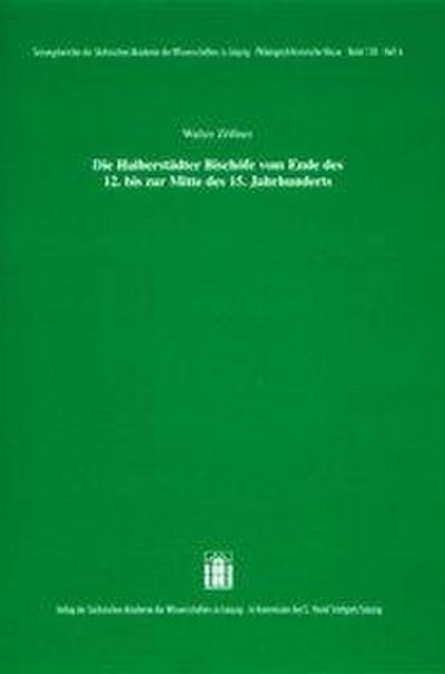 Die Halberstädter Bischöfe vom Ende des 12.bis zur Mitte des 15.Jahrhunderts