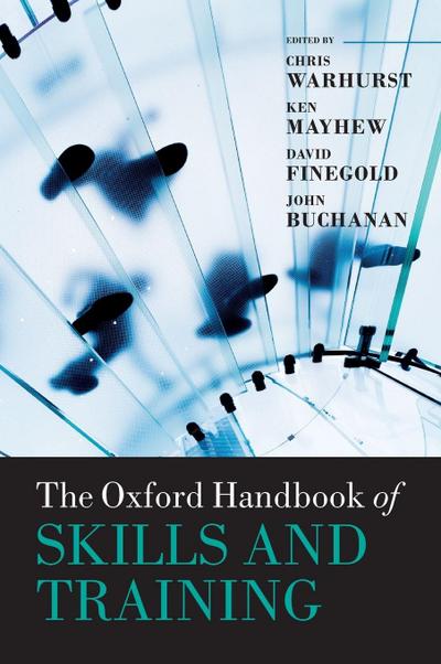 The Oxford Handbook of Skills and Training