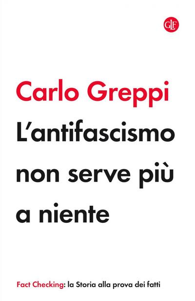L’ antifascismo non serve più a niente