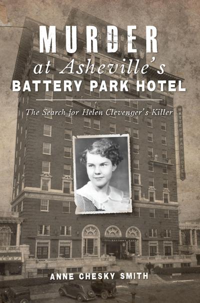 Murder at Asheville’s Battery Park Hotel