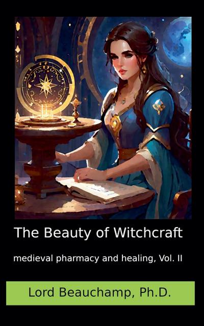 The Beauty of Witchcraft, Vol. II