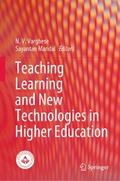 Teaching Learning and New Technologies in Higher Education