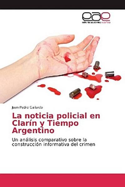 La noticia policial en Clarín y Tiempo Argentino