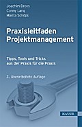 Praxisleitfaden Projektmanagement
