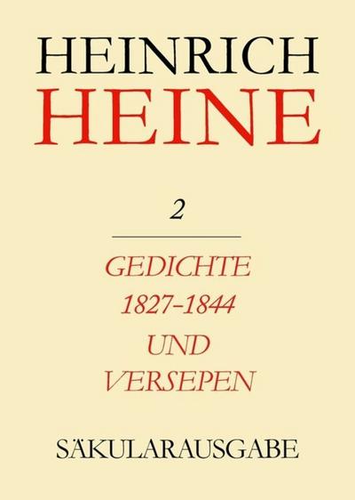 Gedichte 1827-1844 und Versepen