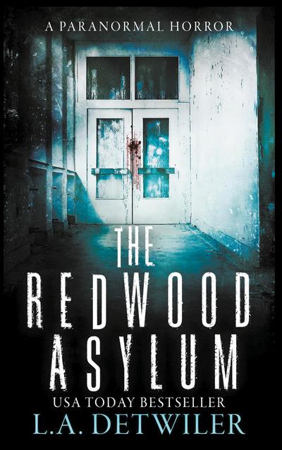 The Redwood Asylum