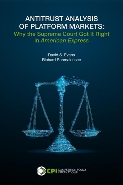 ANTITRUST ANALYSIS OF PLATFORM MARKETS