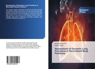 Assessment of Dynamic Lung Functions in Recumbent Body Positions