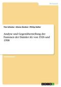 Analyse und Gegenüberstellung der Fusionen der Daimler AG von 1926 und 1998