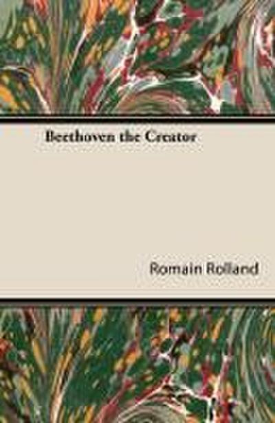 Beethoven the Creator