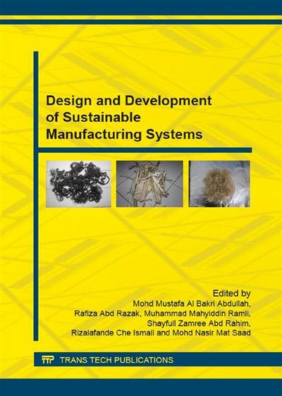 Design and Development of Sustainable Manufacturing Systems