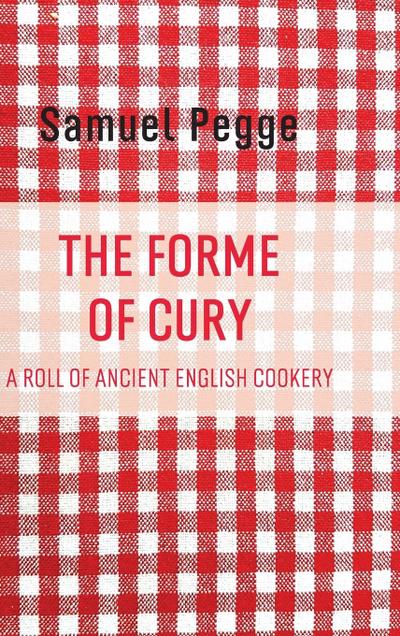 The Forme of Cury
