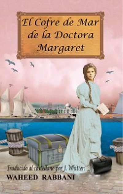 El Cofre De Mar De La Doctora Margaret