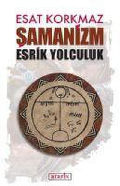 Samanizm Esrik Yolculuk