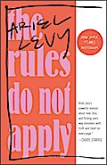 The Rules Do Not Apply