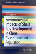 Environmental Impacts of Shale Gas Development in 