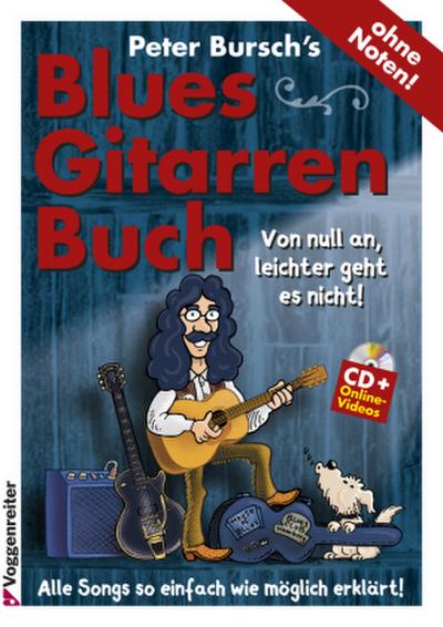 Peter Bursch’s Blues-Gitarrenbuch, m. 1 Audio-CD, m. 1 Beilage