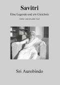 Savitri - Eine Legende und ein Gleichnis