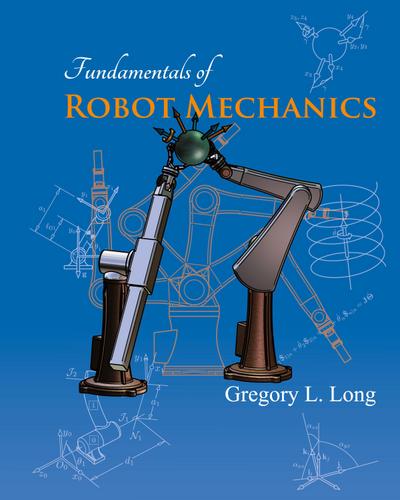 Fundamentals of Robot Mechanics