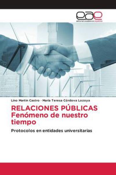RELACIONES PÚBLICAS Fenómeno de nuestro tiempo