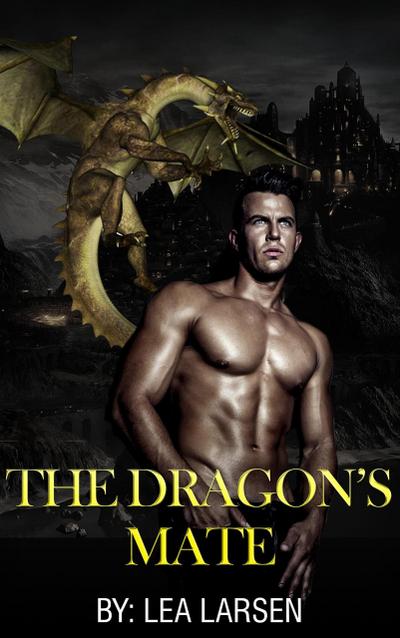 The Dragon’s Mate:The Clan Book 3 (Paranormal Romance)