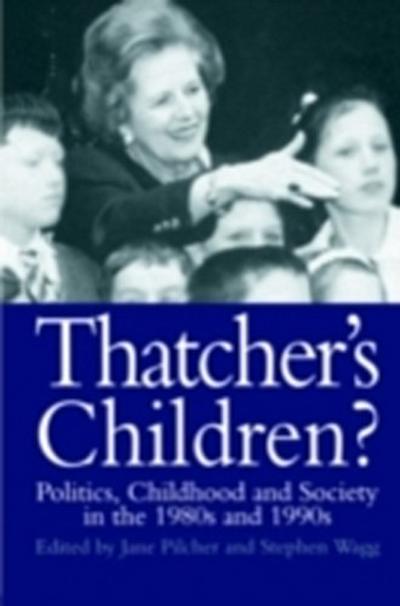 Thatcher’s Children?
