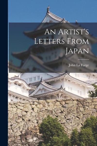 An Artist’s Letters From Japan