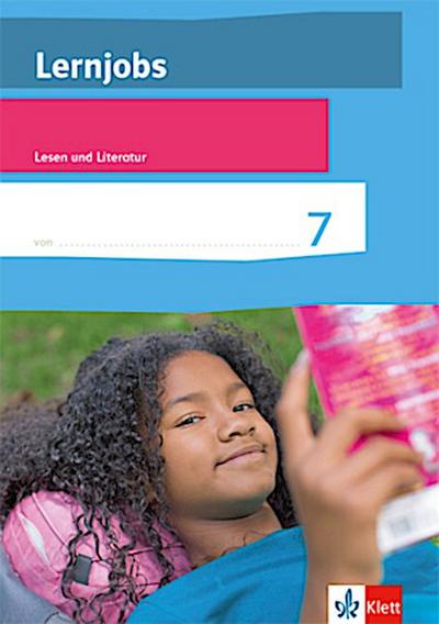Lernjobs. Lesen und Literatur 7. Schuljahr