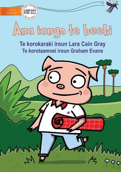 The Pig’s Idea - Ana iango te beeki (Te Kiribati)
