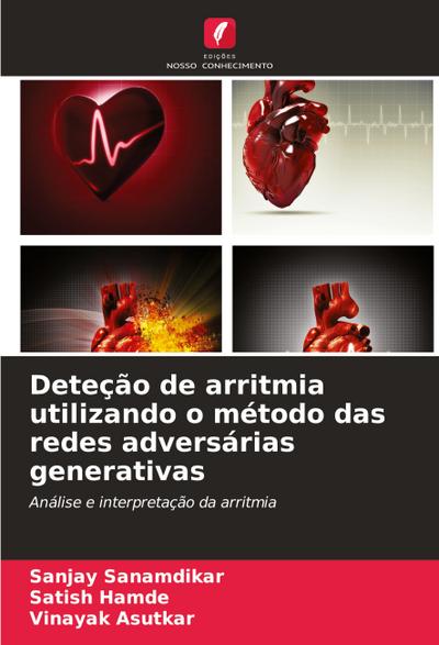 Deteção de arritmia utilizando o método das redes adversárias generativas