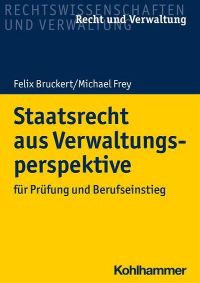 Staatsrecht aus Verwaltungsperspektive