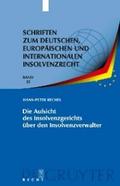Die Aufsicht des Insolvenzgerichts über den Insolvenzverwalter