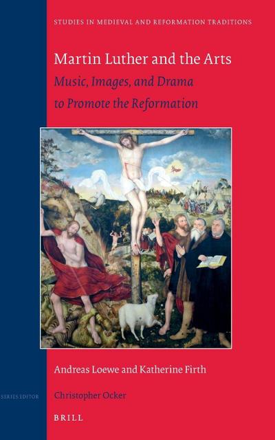 Martin Luther and the Arts