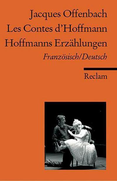 Les Contes d’Hoffmann / Hoffmanns Erzählungen