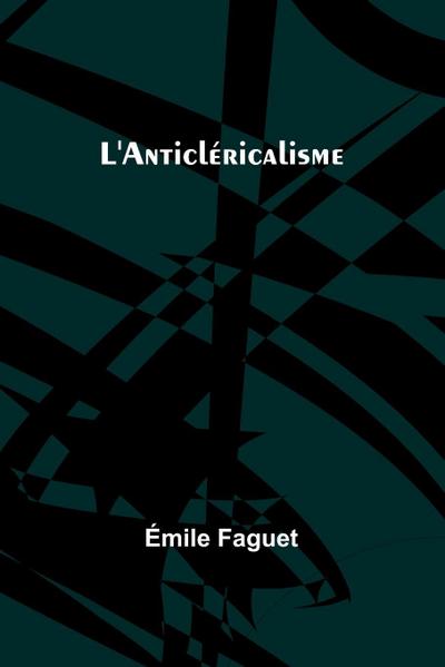 L’Anticléricalisme