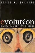 Evolution: A View from the 21st Century: A View from the 21st Century (paperback)