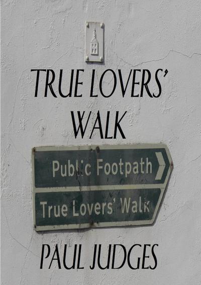 True Lovers’ Walk