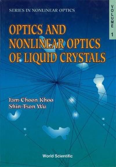 Optics And Nonlinear Optics Of Liquid Crystals