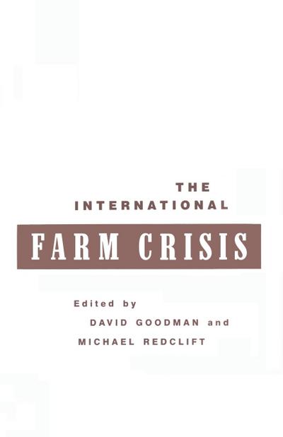 The International Farm Crisis