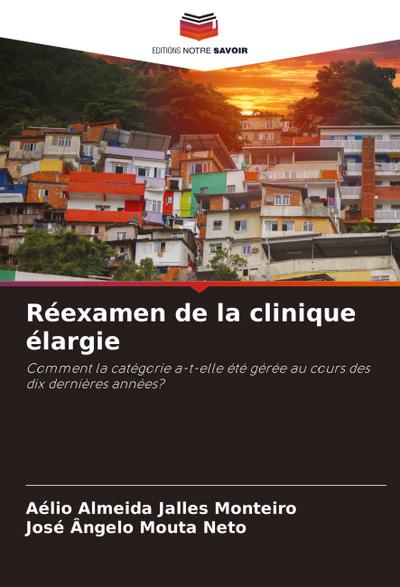 Réexamen de la clinique élargie