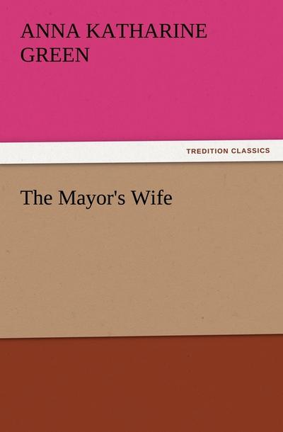 The Mayor’s Wife