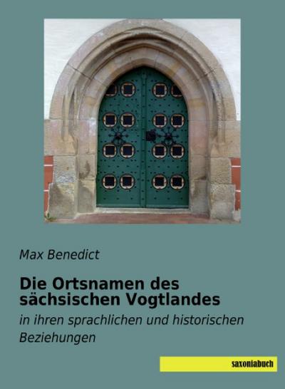 Die Ortsnamen des sächsischen Vogtlandes