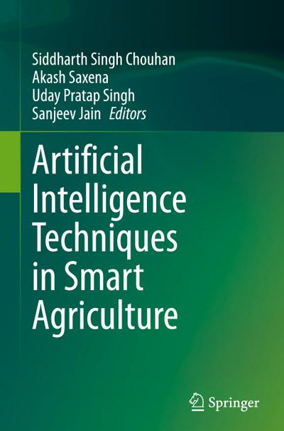 Artificial Intelligence Techniques in Smart Agriculture