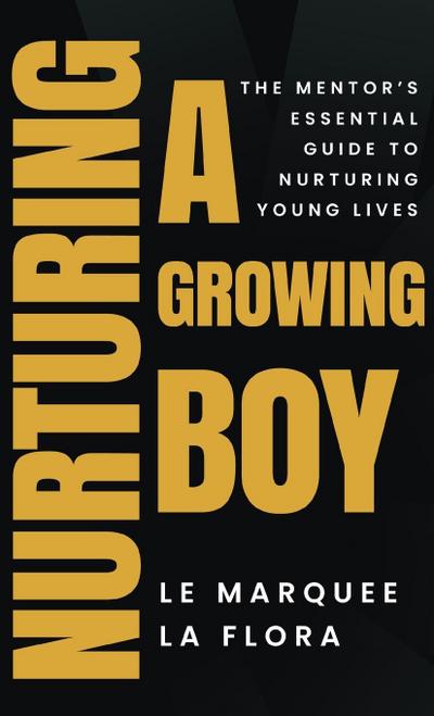 Nurturing A Growing Boy