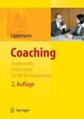 Coaching - Angewandte Psychologie für die Beratung