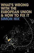 What’s Wrong with the Europe Union and How to Fix It