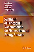 Synthesis of Functional Nanomaterials for Electrochemical Energy Storage