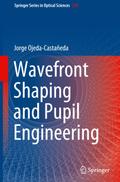 Wavefront Shaping and Pupil Engineering