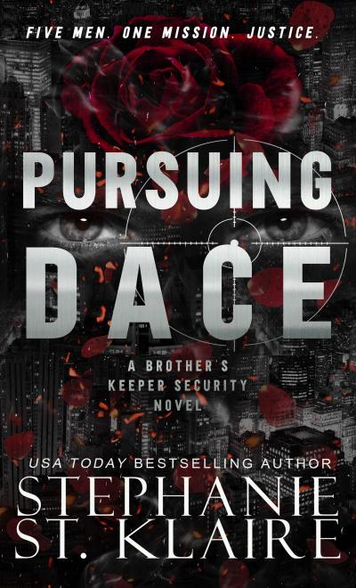 Pursuing Dace (Brother’s Keeper Security, #5)